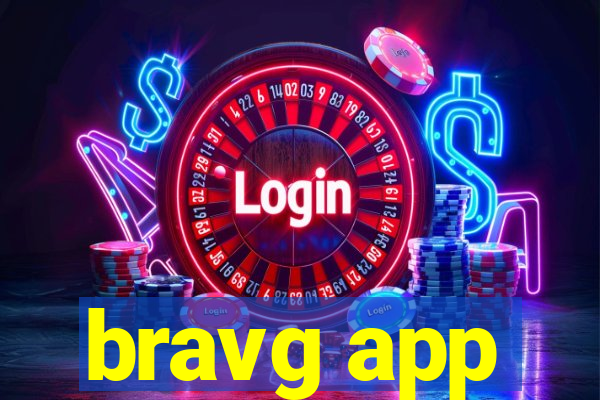 bravg app